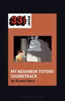 Joe Hisaishi's Soundtrack for My Neighbor Totoro 1501345125 Book Cover