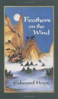 Feathers on the Wind: Reflections for the Lighthearted Soul 0939516292 Book Cover