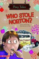 Who Stole Norton? 1404855033 Book Cover