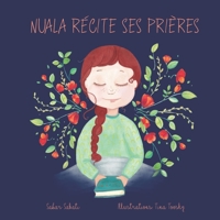 Nuala récite ses prières (French Edition) B08GB254CH Book Cover