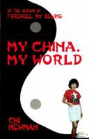 My China, My World 0982903421 Book Cover