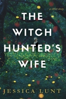 The Witch Hunter's Wife: A Short Story 1969195002 Book Cover