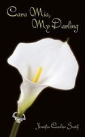 Cara MIA, My Darling 1449008666 Book Cover