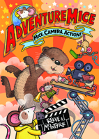 Mice, Camera, Action! (Adventuremice) 1684648653 Book Cover