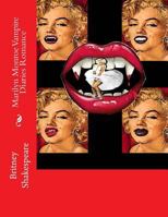 Marilyn Monroe Vampire Diaries Romance 1519588712 Book Cover