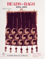 Beads on Bags:1800's to 2000 (Schiffer Book for Collectors) 0764311387 Book Cover
