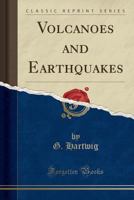 Volcanoes and Earthquakes 1146676700 Book Cover