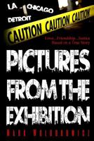 Pictures From The Exhibition 0983470065 Book Cover