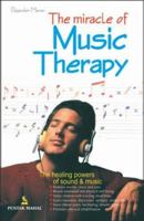 The Miracle of Music Therapy 8122308066 Book Cover