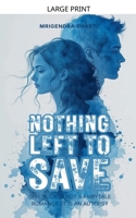 Nothing Left to Save B0GZ92WL6V Book Cover