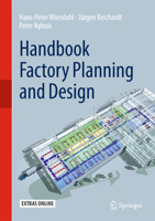 Handbook Factory Planning and Design 3662520532 Book Cover