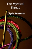 The Mystical Thread: Kabbalistic ideas, their symbolism and influence on Jewish thought and spirituality B0F9ZZK47P Book Cover