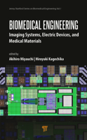 Biomedical Engineering: Imaging Systems, Electric Devices, and Medical Materials 9815129163 Book Cover