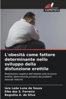 L'obesità come fattore determinante nello sviluppo della disfunzione erettile (Italian Edition) 6206652157 Book Cover