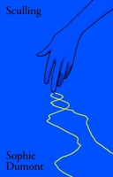 Sculling: Poems 1472159950 Book Cover