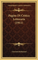 Pagine Di Critica Letteraria (1911) 1167640861 Book Cover