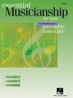 Essential Musicianship for Band - Ensemble Concepts: Fundamental Level - Oboe 0634094491 Book Cover