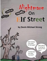 Nightmare on Elf Street: Jason Krueger B098L1MS18 Book Cover