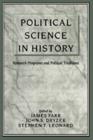 Political Science in History: Research Programs and Political Traditions 052147955X Book Cover