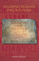 Reading Roman Inscriptions 0752439529 Book Cover
