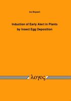 Induction of Early Alert in Plants by Insect Egg Deposition 383253105X Book Cover