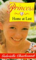 Home at Last (Princess, Book 3) 0590222899 Book Cover