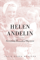 Helen Andelin and the Fascinating Womanhood Movement 1607813270 Book Cover