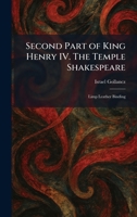 Second Part of King Henry IV. The Temple Shakespeare: Limp Leather Binding 1025970756 Book Cover
