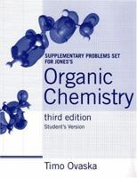 Organic Chemistry: Supplementary Problems Set for Jones's Organic Chemistry, Third Edition, Student's Version 0393926044 Book Cover