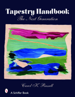 Tapestry Handbook: The Next Generation 0764327569 Book Cover