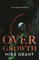 Overgrowth 1250768241 Book Cover