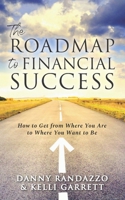 The Roadmap to Financial Success 1733766626 Book Cover
