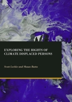 Exploring the Rights of Climate Displaced Persons 1837111421 Book Cover