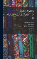 Saqqara Mastabas: Part I-II: 10 1016864078 Book Cover