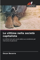 Le vittime nella società capitalista (Italian Edition) 6208257301 Book Cover