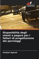 Disponibilità degli utenti a pagare per i fattori di progettazione dei parcheggi 6203825093 Book Cover