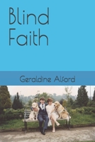Blind Faith B0DNFVRKBZ Book Cover