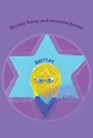 Brettny's Magically Musical Poems 1543139167 Book Cover