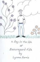 A Day In The Life Of Beauregard Fife 1494702789 Book Cover