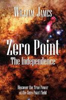 Zero Point: The Independence 1452823405 Book Cover