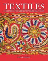 Textiles: Collection of the Museum of International Folk Art 1423606507 Book Cover