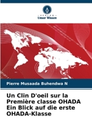 Un Clin D'oeil sur la Première classe OHADA Ein Blick auf die erste OHADA-Klasse 6206128326 Book Cover
