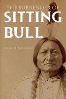 The Surrender of Sitting Bull 1793375860 Book Cover