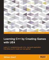 Learning C++ by Creating Games with UE4 1784396575 Book Cover