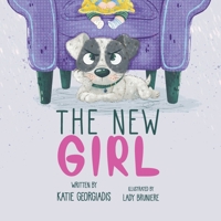 The New Girl: A Dog Meets Baby Story B0F5QNH27C Book Cover