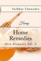 Home Remedies: Skin Diseases 1533041911 Book Cover