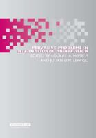 Pervasive Problems in International Arbitration (International Arbitration Law Library) (International Arbitration Law Library) 9041124500 Book Cover