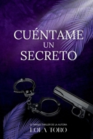 Cuéntame un secreto (Spanish Edition) B0DPTYRBQH Book Cover
