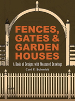 Fences, gates, and garden houses 0486489159 Book Cover