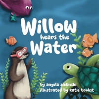 Willow Hears the Water 1959034073 Book Cover